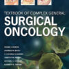 Textbook of Complex General Surgical Oncology by Shane Y. Morita