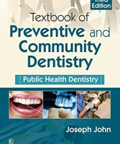 Textbook of Preventive and Community Dentistry 3rd Edition By Joseph John