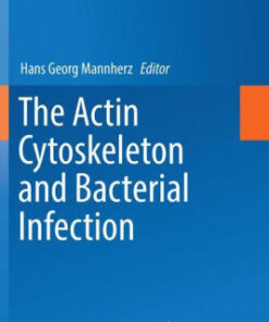 The Actin Cytoskeleton and Bacterial Infection by Mannherz