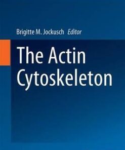The Actin Cytoskeleton by Brigitte M. Jockusch