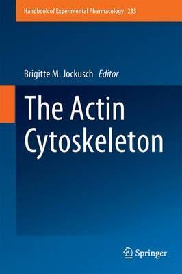 The Actin Cytoskeleton by Brigitte M. Jockusch