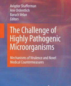 The Challenge of Highly Pathogenic Microorganisms by Avigdor Shafferman