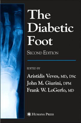 The Diabetic Foot 2nd Edition by Aristidis Veves