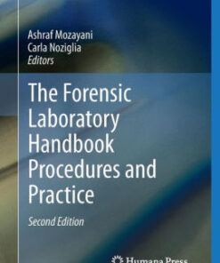 The Forensic Laboratory 2nd Edition by Ashraf Mozayani