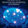 The Genetics of Neurodevelopmental Disorders by Mitchell