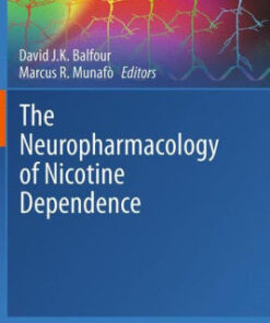 The Neuropharmacology of Nicotine Dependence by Balfour