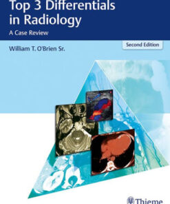 Top 3 Differentials in Radiology 2nd Edition by O'Brien