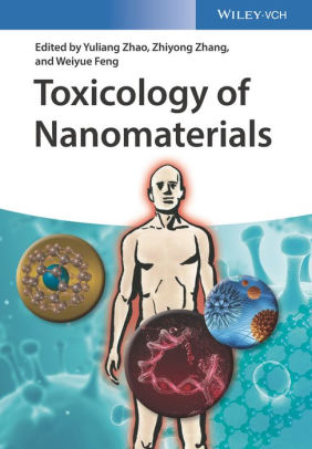 Toxicology of Nanomaterials by Yuliang Zhao