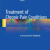 Treatment of Chronic Pain Conditions by Jason E. Pope