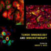 Tumor Immunology and Immunotherapy by Robert C. Rees