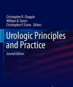 Urologic Principles and Practice 2nd Ed by Christopher R. Chapple