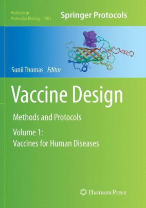 Vaccine Design - Methods and Protocols Volume 1 by Thomas