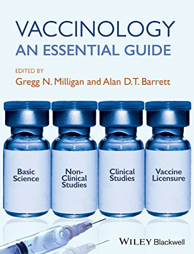 Vaccinology - An Essential Guide by Gregg N. Milligan
