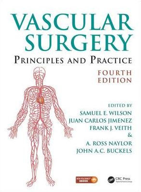Vascular Surgery - Principles and Practice 4th Edition by Wilson