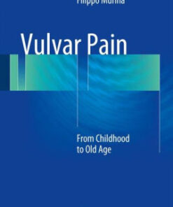 Vulvar Pain From Childhood to Old Age By Alessandra Graziottin