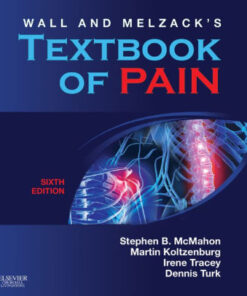 Wall & Melzack's Textbook of Pain 6th Edition by McMahon