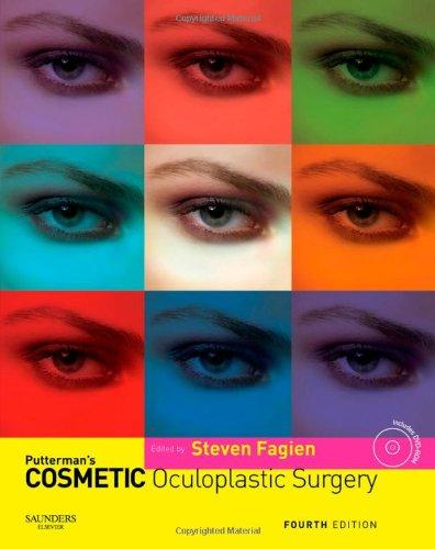 Putterman's Cosmetic Oculoplastic Surgery by Steven Fagien MD