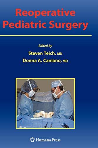 Reoperative Pediatric Surgery [1 Ed.] Steven Teich